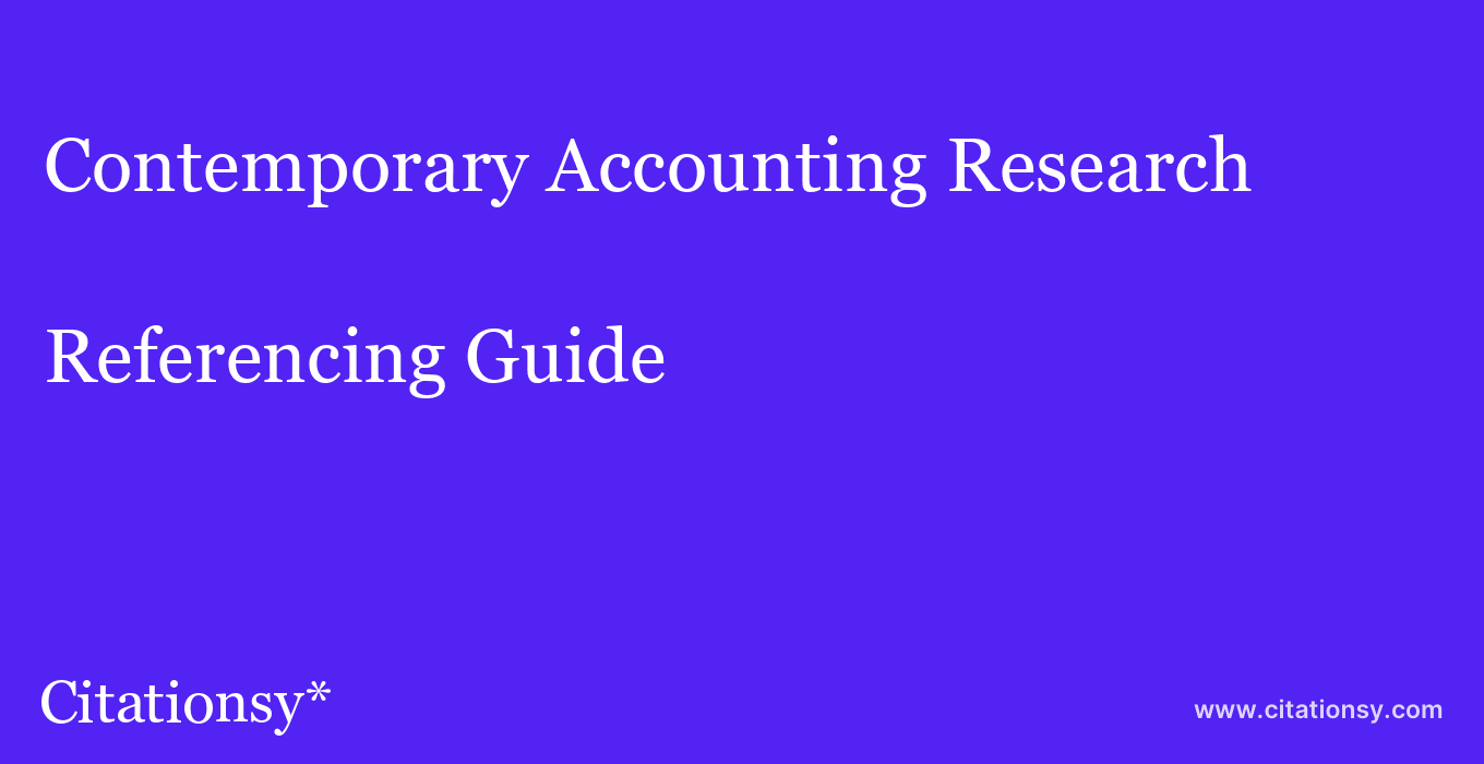 cite Contemporary Accounting Research  — Referencing Guide